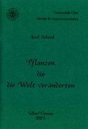 Pflanzen, die die Welt ver&auml;nderten